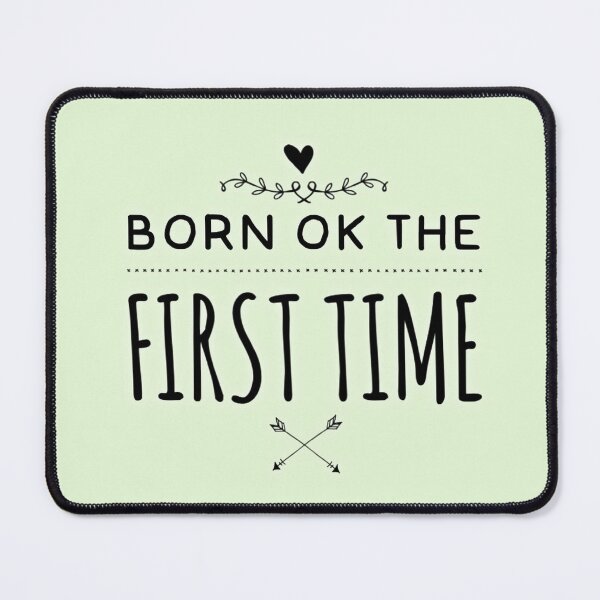 Item preview, Born OK the first time designed and sold by Dead-Moroz.