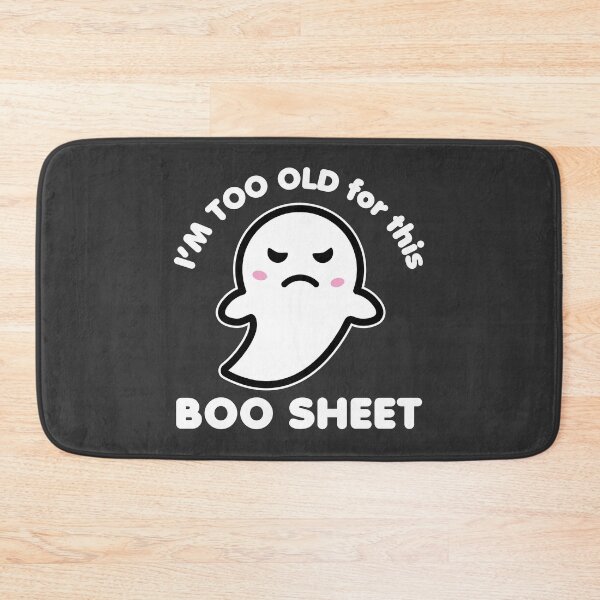 Item preview, Too Old For This Boo Sheet Angry Kawaii Ghost Pun designed and sold by AweSoMe Shirts.