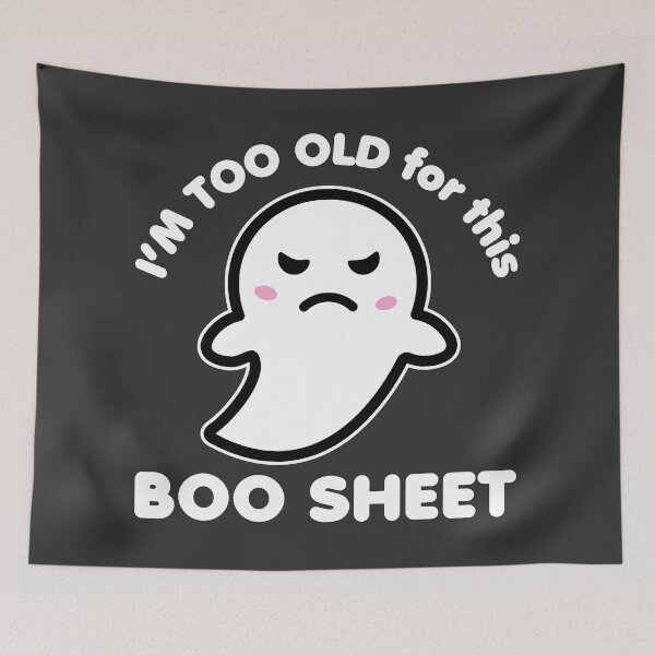 Item preview, Too Old For This Boo Sheet Angry Kawaii Ghost Pun designed and sold by AweSoMe Shirts.
