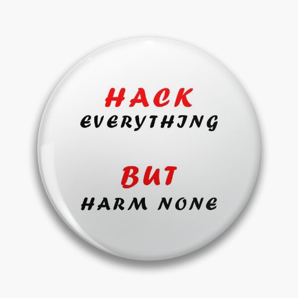 Item preview, Hack everything but harm none designed and sold by ColorsHand.