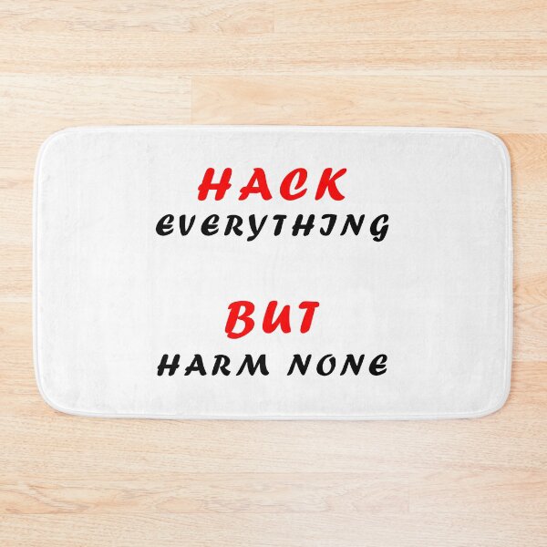 Item preview, Hack everything but harm none designed and sold by ColorsHand.