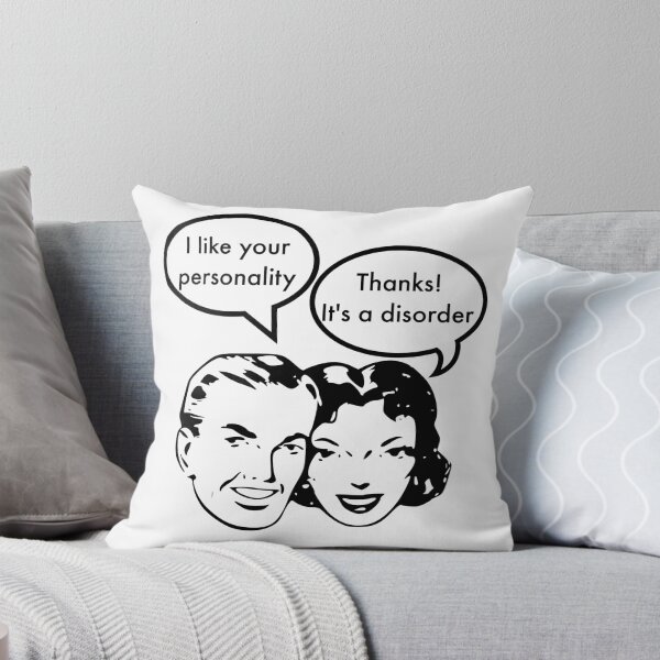 Item preview, I like your personality. Thanks! It's a disorder. designed and sold by Kristina Gale.