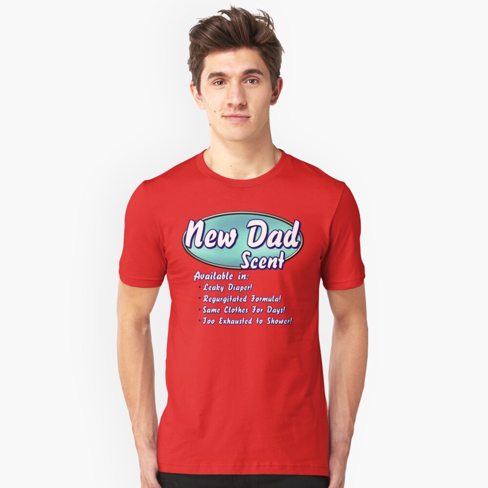New Dad Scent Slim Fit T-Shirt
