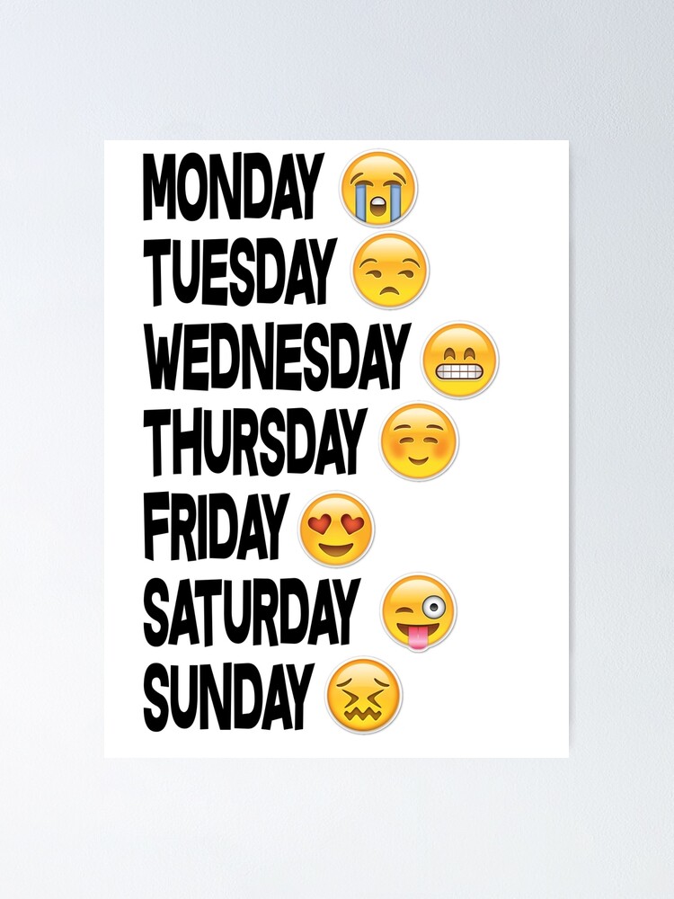 7 Days Emoji - MONDAY TUESDAY WEDNESDAY THURSDAY FRIDAY SATURDAY SUNDAY  Products