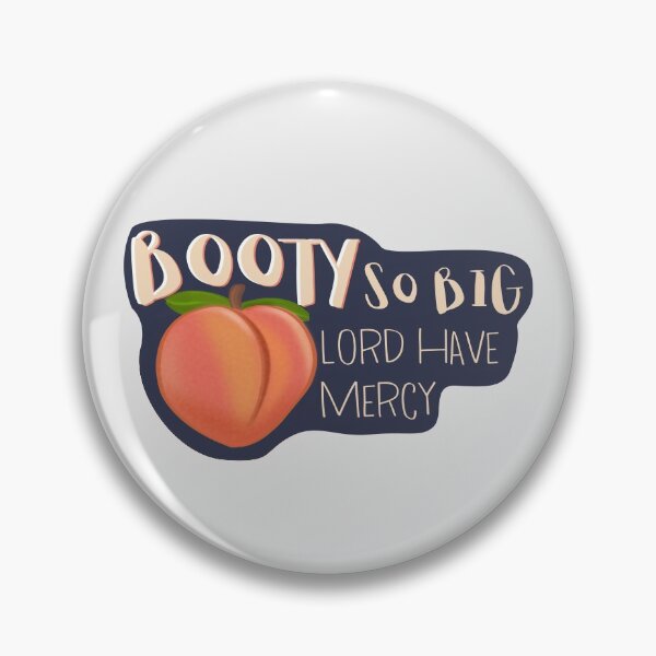 Item preview, Booty so big, Lord have mercy designed and sold by KelsKSales.
