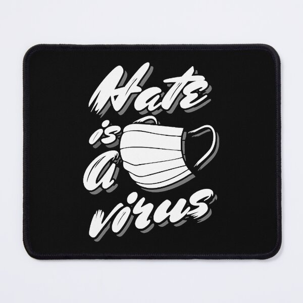 Item preview, HATE IS A VIRUS designed and sold by LawlerSola.