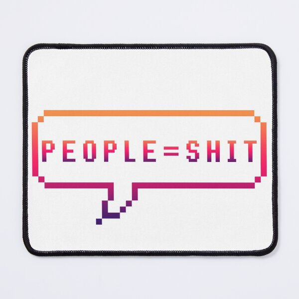 Item preview, People = Shit designed and sold by UntrueHunter.