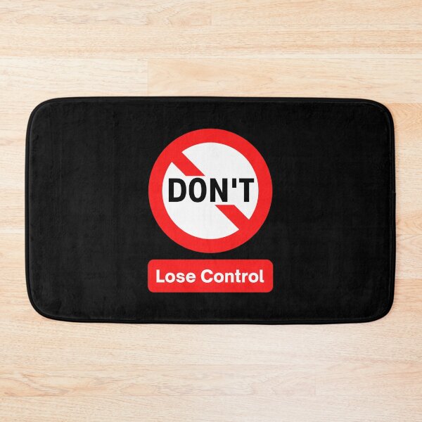 Item preview, DON'T Lose Control - Motivational traffic road street sign design and advice designed and sold by Art4Motivation.