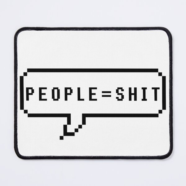 Item preview, People = Shit designed and sold by UntrueHunter.