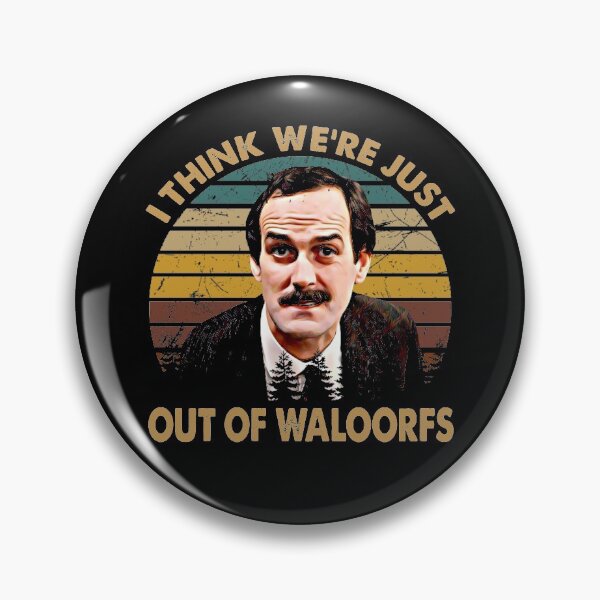 Item preview, Fawlty Arts Towers TV Series - I Think We're Just Out Of Waloorfs designed and sold by KrystinGloria9.