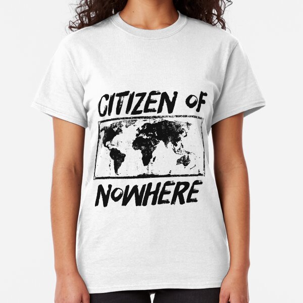 Citizen of Nowhere - v3 Classic T-Shirt