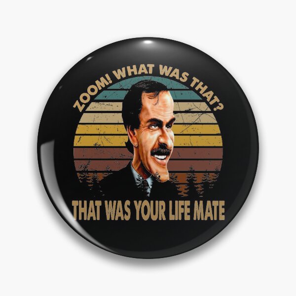 Item preview, Zoom! What Was That? - Fawlty Arts Towers - That Was Your Life Mate designed and sold by KrystinGloria9.