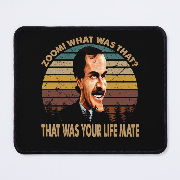 Item preview, Zoom! What Was That? - Fawlty Arts Towers - That Was Your Life Mate designed and sold by KrystinGloria9.