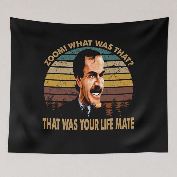 Item preview, Zoom! What Was That? - Fawlty Arts Towers - That Was Your Life Mate designed and sold by KrystinGloria9.