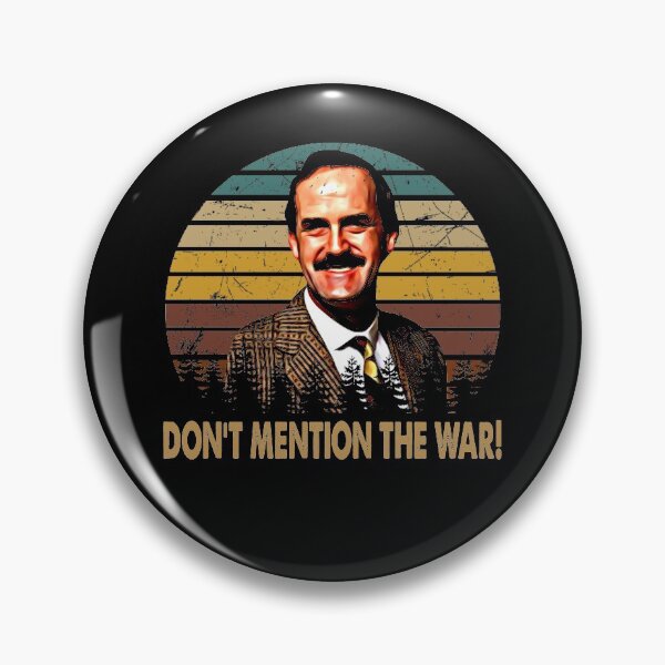 Item preview, Don't Mention The War! - Fawlty Design Towers Comedy Sitcom designed and sold by KrystinGloria9.