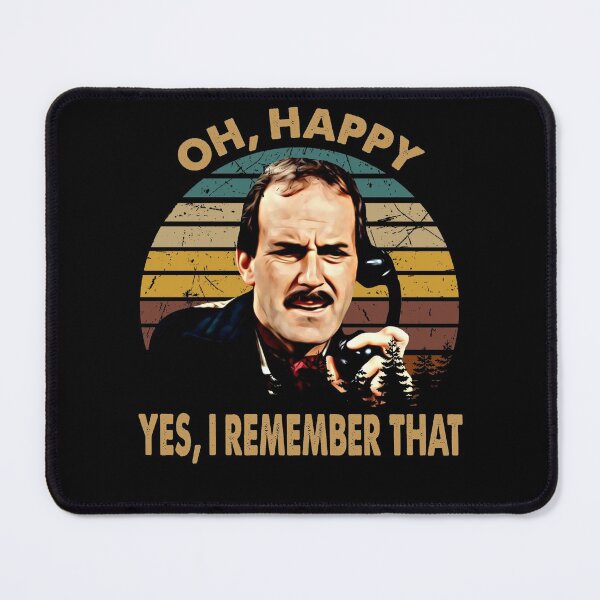 Item preview, Oh, Happy - Fawlty Arts Towers TV Series - Yes, I Remember That designed and sold by KrystinGloria9.