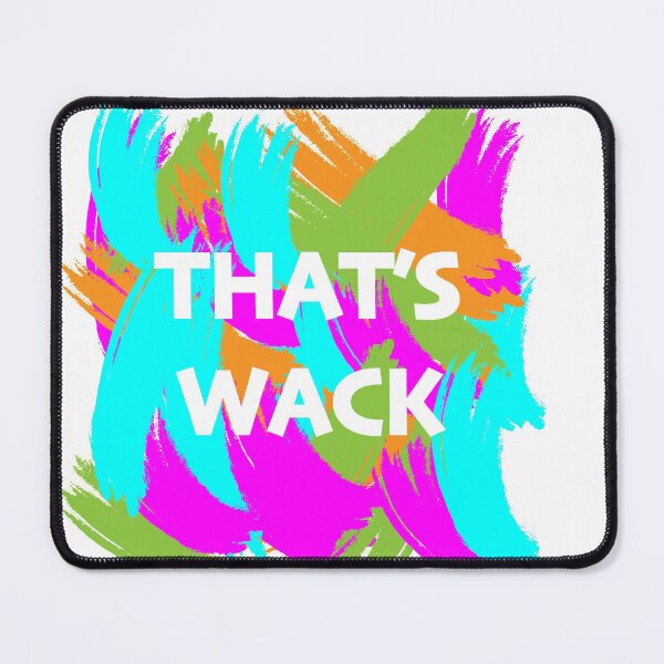 Item preview, That's wack designed and sold by helloscribbles.