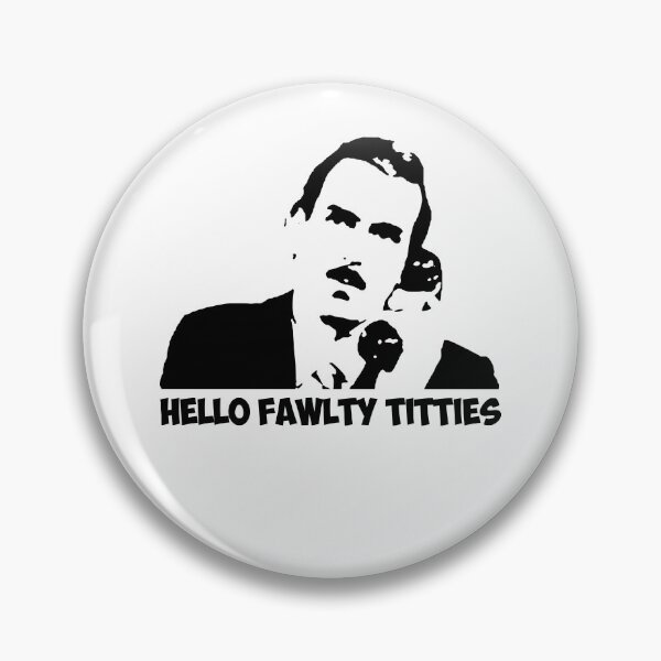 Item preview, Fawlty Arts Towers TV Series - Hello Fawlty Titties designed and sold by KrystinGloria9.