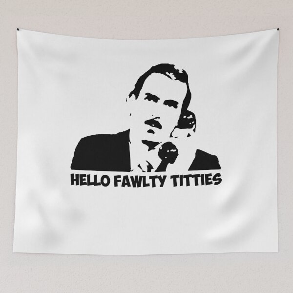 Item preview, Fawlty Arts Towers TV Series - Hello Fawlty Titties designed and sold by KrystinGloria9.