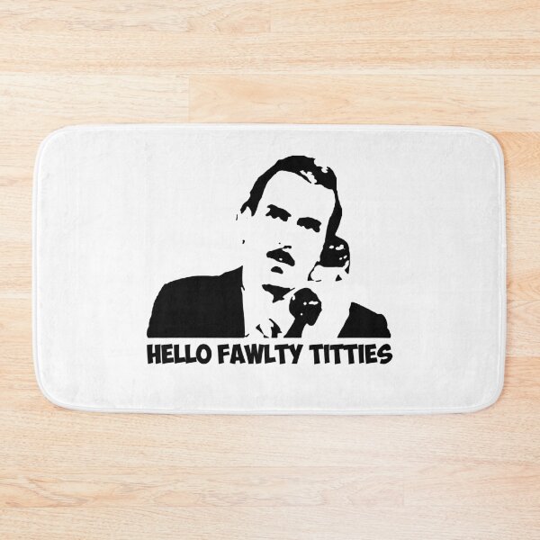 Item preview, Fawlty Arts Towers TV Series - Hello Fawlty Titties designed and sold by KrystinGloria9.
