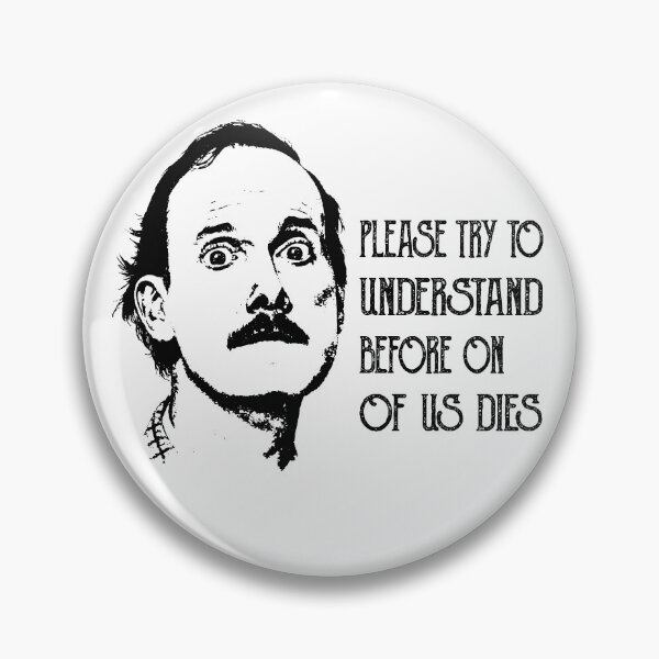 Item preview, Fawlty Arts Towers - Please Try To Understand Before On Of Us Dies designed and sold by KrystinGloria9.
