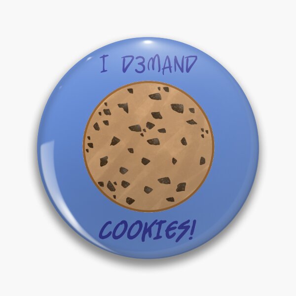 Item preview, I Demand Cookies Sticker designed and sold by keiemcee.