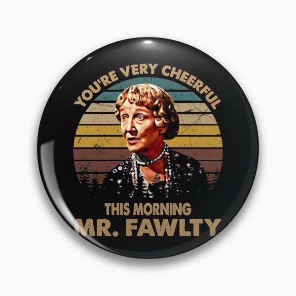 Item preview, You're Very Cheerful - Fawlty Arts Towers TV Series - This Morning Mr Fawlty designed and sold by KrystinGloria9.