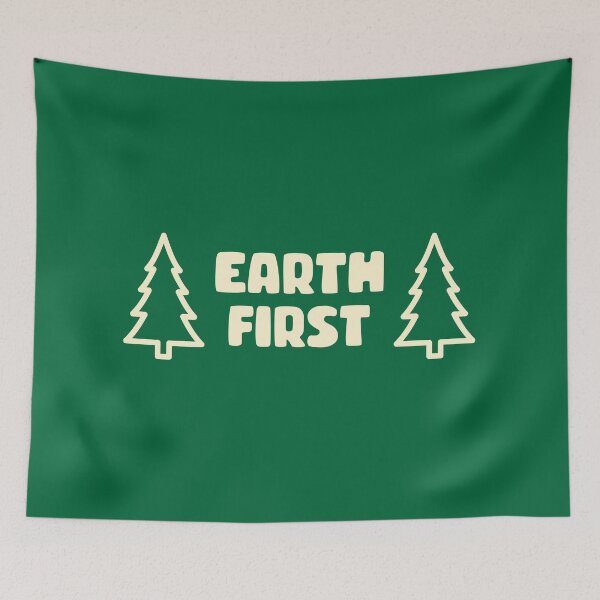 Item preview, Earth First - Climate Change Deforestation designed and sold by Picket Club.