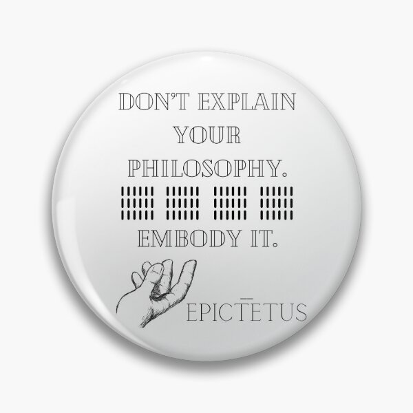 Item preview, DON'T EXPLAIN YOUR PHILOSOPHY | STOIC QUOTE | EPICTETUS designed and sold by Stoicwis.