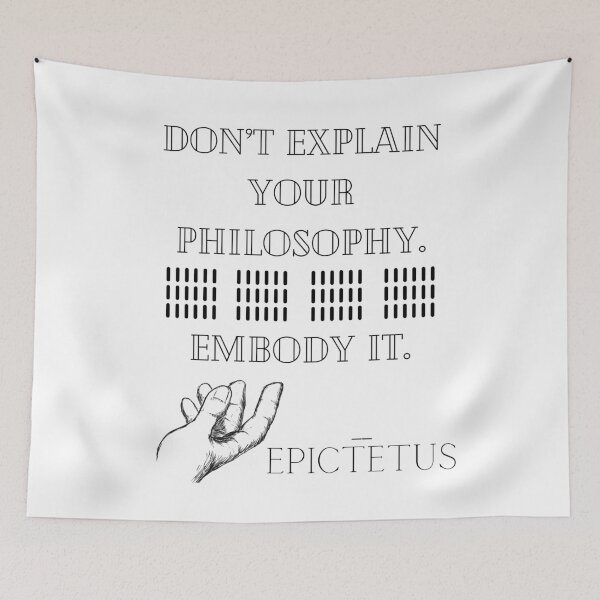 Item preview, DON'T EXPLAIN YOUR PHILOSOPHY | STOIC QUOTE | EPICTETUS designed and sold by Stoicwis.