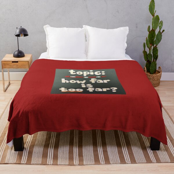 Item preview, Topic:  How Far Is Too Far? designed and sold by prunellaparsnip.