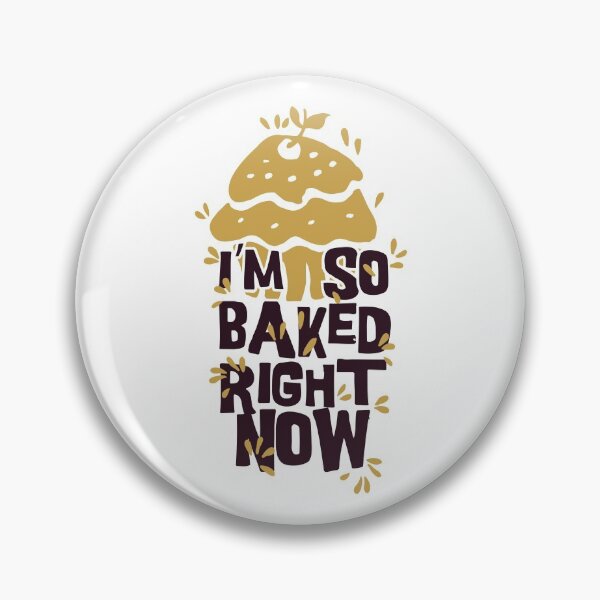 Artikelvorschau, Ich bin gerade so gebacken - lustige Typografie entworfen und verkauft von Studio Six.