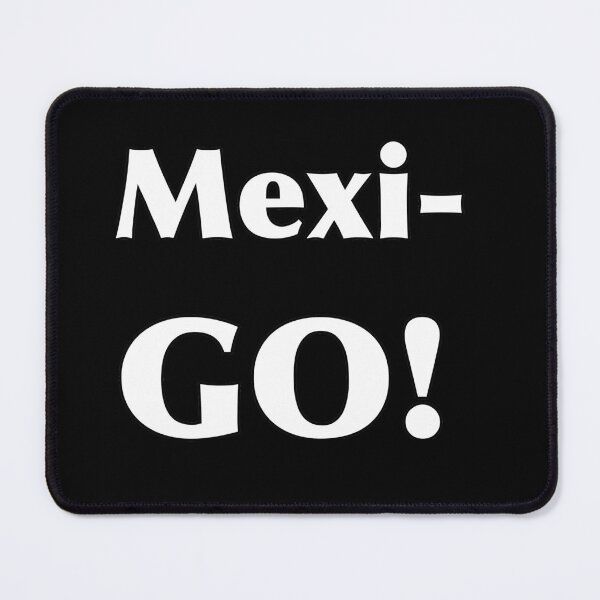 Item preview, Mexi-GO! designed and sold by NadyaCC.