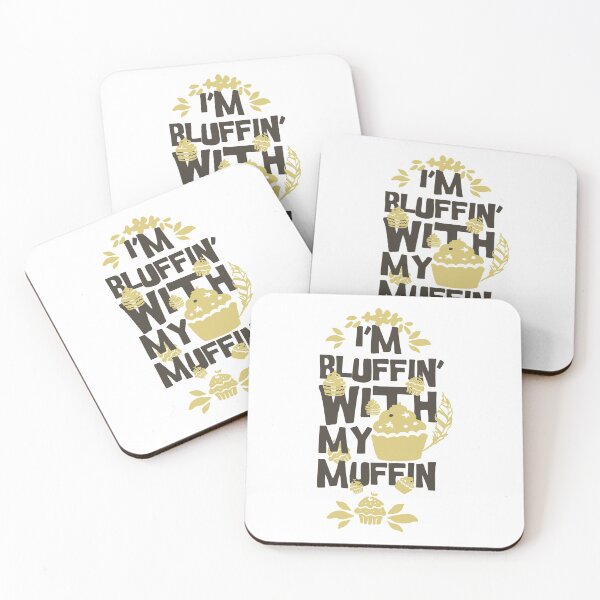 Item preview, I'm Bluffin With My Muffin - Funny Typography designed and sold by Studio  Six.