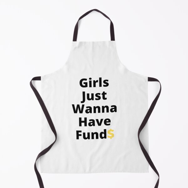 Item preview, Girls Just Wanna Have Funds designed and sold by teez4dayz.