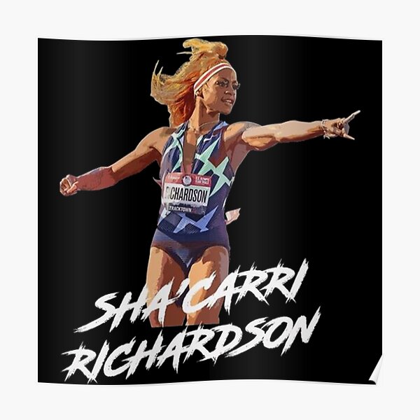 "Sha'Carri Richardson" Poster for Sale by PaulineJonasson Redbubble