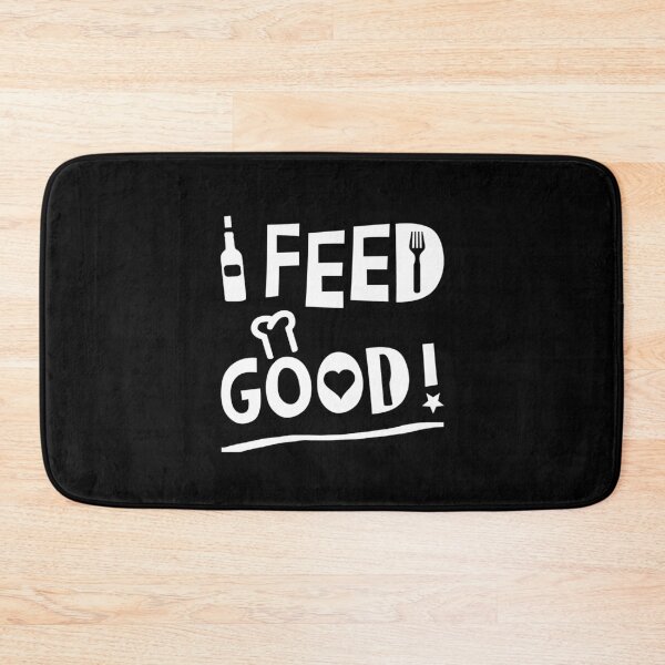 Item preview, I FEED GOOD! (cooking, funk) designed and sold by francoisville.