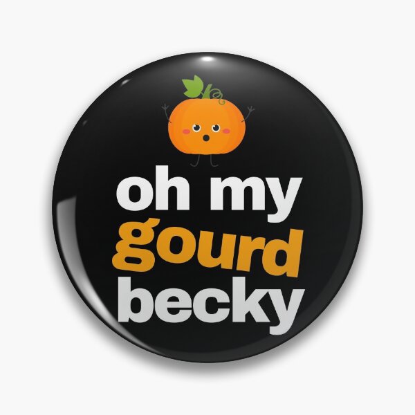 Item preview, oh my gourd becky designed and sold by Hey-Nice-Shirt.