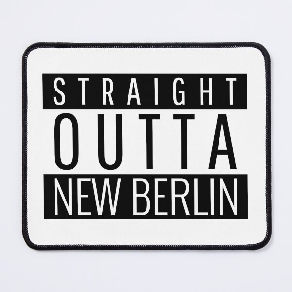 Item preview, Straight Outta New Berlin Wisconsin  designed and sold by Teelogic.