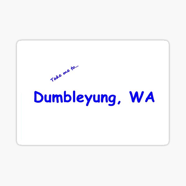 Item preview, Take me back to Dumbleyung WA designed and sold by Crom1957.