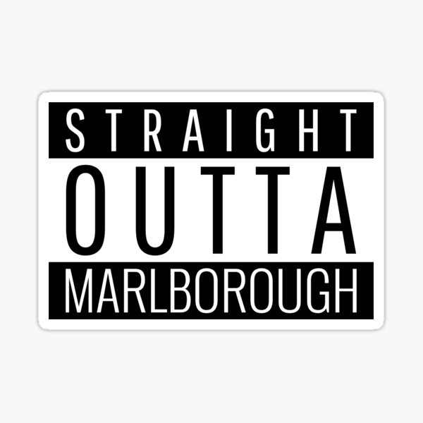 Straight Outta Marlborough Massachusetts Sticker