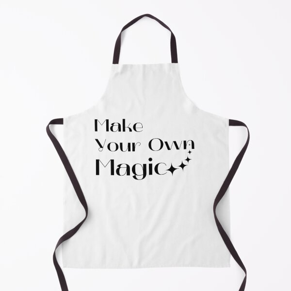 Item preview, Make Your Own Magic. Create Your Own Destiny. designed and sold by That Cheeky Tee.