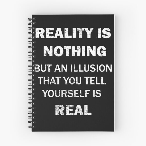 Item preview, Reality Is Nothing but an Illusion thought provoking design designed and sold by ROEfifty.