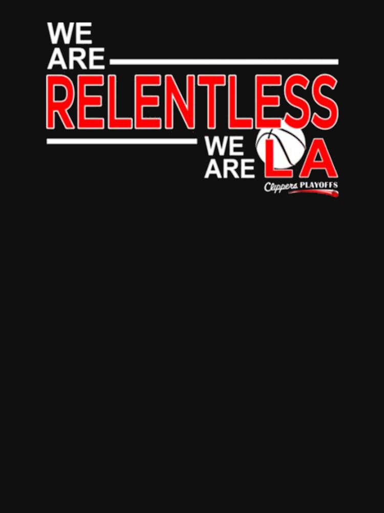 LA CLIPPERS We Are RELENTLESS, We Are LA Official Playoffs XL Blue T-Shirt