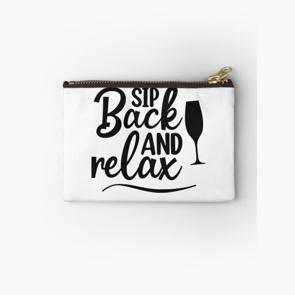 Item preview, Sip Back And Relax. Fun Wine Lover Design. designed and sold by That Cheeky Tee.