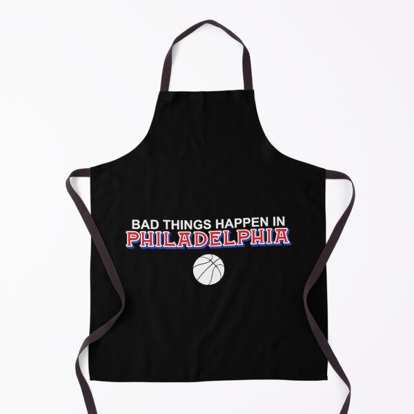 Item preview, Sixers T-ShirtBad Things Happen in Philadelphia designed and sold by GieBroke.
