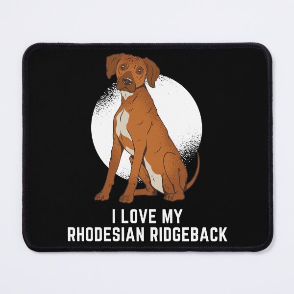 Item preview, I Love My Rhodesian Ridgeback designed and sold by NiftyTees.