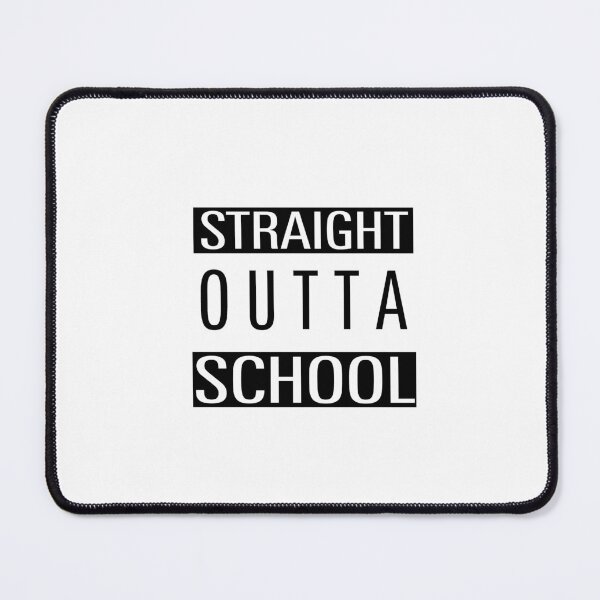 Item preview, Straight outta school- High School Pass Students Funny designed and sold by swatiCreati0n.