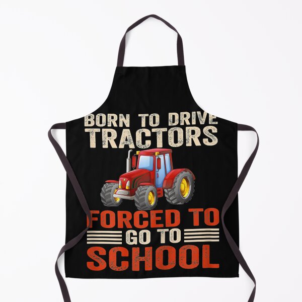 Item preview, Born To Drive Tractors Forced To Go To School  designed and sold by CuthbertShop.