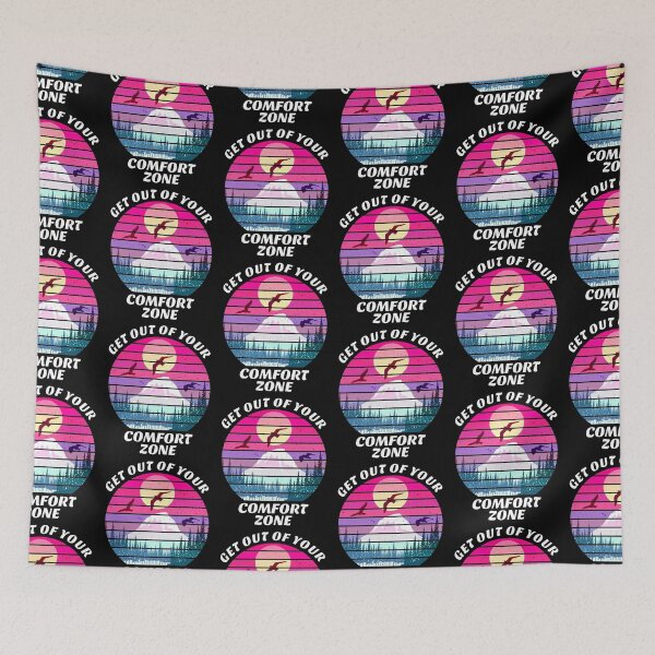 Item preview, Get Out Of Your Comfort Zone designed and sold by SUNarea.